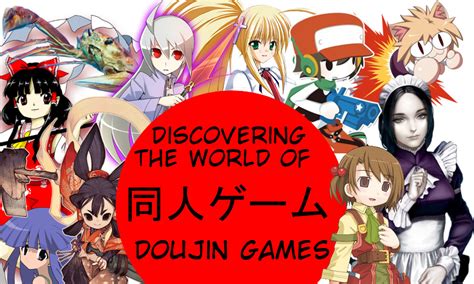 doujin style|Discovering the World of Doujin Games